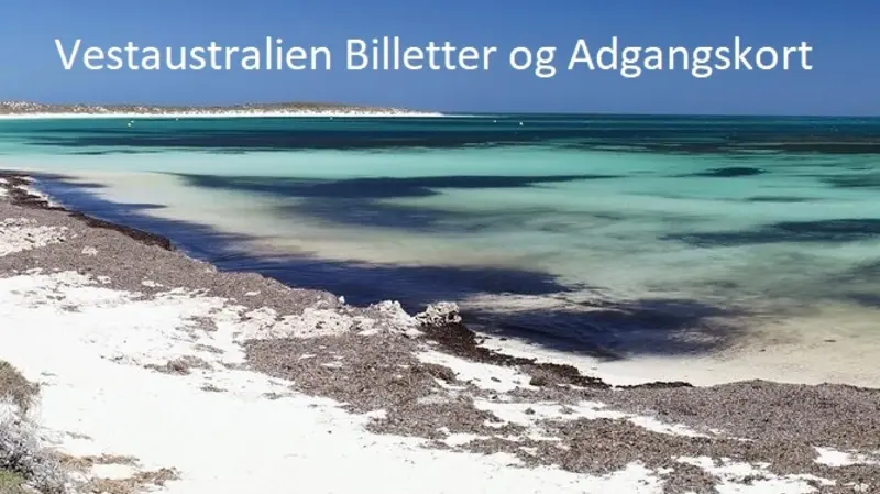 Navigating Western Australia: A Comprehensive Guide to “Vestaustralien Billetter og Adgangskort”