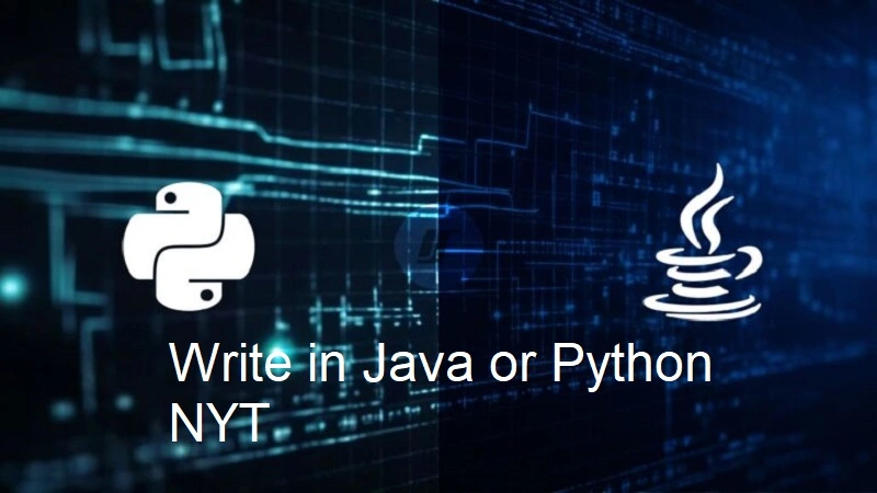 Write in Java or Python NYT