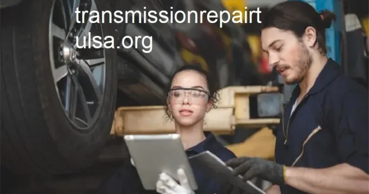 Comprehensive Guide to Transmission Repair in Tulsa